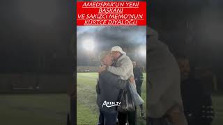 AMEDSPOR’un yeni başkanı ve sakızcı Memo’nun kürtçe diyaloğu [upl. by Alaric11]