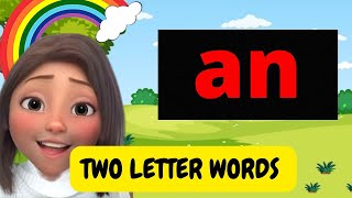 Two Letter Words  AN  Phonics For Kids  Two Letter Words For Kindergarten  Learn to Read [upl. by Grearson]