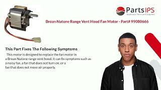 Broan Nutone Range Vent Hood Fan Motor  Part 99080666  PartsIPS [upl. by Rebbecca]