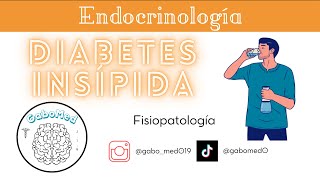 Diabetes Insípida  Fisiopatología [upl. by Zitah]