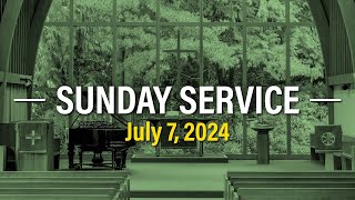 Sunday Worship Service  July 7th 2024  Live Stream [upl. by Atnes]