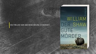 William Shaw »Der gute Mörder« Buchtrailer [upl. by Aineval]