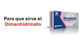 Para que sirve el Dimenhidrinato 50mg [upl. by Notrom]