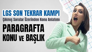 LGS 2024 SON TEKRAR KAMPI LGS Çıkmış Sorularla Anlatım  Paragrafta Konu LGS LGSTürkçe Paragraf [upl. by Pulcheria]