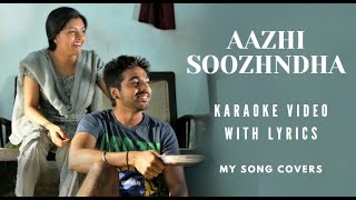 Aazhi Soozhndha Karaoke Version with Lyrics  T A M I L B E A T S [upl. by Winebaum]