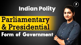 Parliamentary and Presidential Form of Government  Indian Polity with Mind map mindmaps [upl. by Rosemare801]