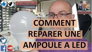 Comment réparer une ampoule à LED rapide et simple [upl. by Chadd857]