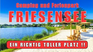 ❤️FRIESENSEE❤️in Ostfriesland UNSER TIPP Camping und Ferienpark Friesensee in WittmundReisebericht [upl. by Kciredohr]