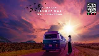 Tones And I  Cloudy Day Lucky Low Remix feat Lyssa Deane [upl. by Yrem]