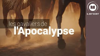 Les cavaliers de lApocalypse  Il Est Écrit [upl. by Danforth]