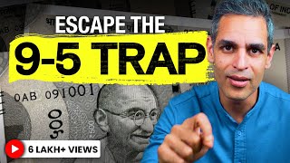 Escape the 95 TRAP 5 Secrets to FREEDOM  Ankur Warikoo Hindi [upl. by Aiset792]