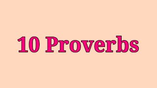 10 Proverbs in English [upl. by Tully]