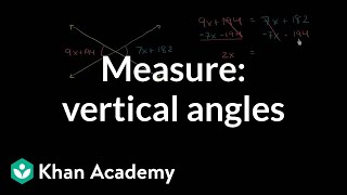 Find measure of vertical angles  Angles and intersecting lines  Geometry  Khan Academy [upl. by Tina794]