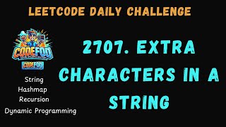 2707 Extra Characters in a String  LeetCode Daily Challenge  Today POTD  C Solution [upl. by Herv]