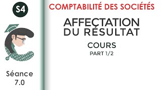 Affectation des résultats séance 70 Lacomptabilitédessociétés [upl. by Kazim]