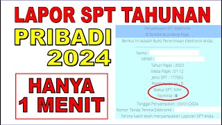 Tutorial Efiling 2024  Cara Mudah Lapor SPT Tahunan Pribadi Secara Online [upl. by Gustav]