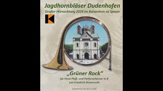 Jagdhornbläser Dudenhofen Grüner Rock [upl. by Rudolf]