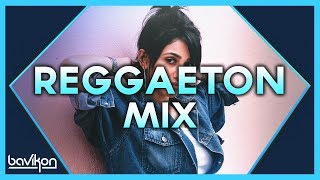 Reggaeton Mix 2018  1  The Best of Reggaeton 2018 by bavikon [upl. by Asilenna268]