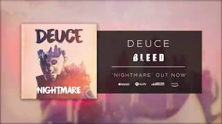 Deuce  Bleed Official Audio [upl. by Peltz]