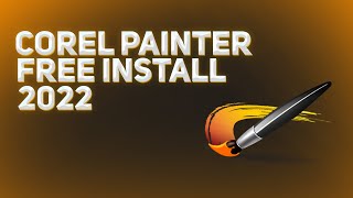 COREL PAINTER CRACK  COREL PAINTE NFT 2022  COREL PAINTER FREE [upl. by Ilyak]