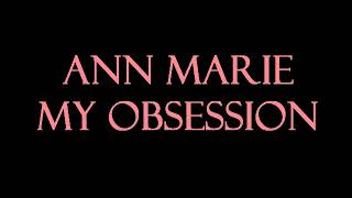 Ann Marie  My Obsession Instrumental [upl. by Hourigan]