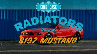 Cold Case Radiators for Your S197 Ford Mustang GT [upl. by Clementia]