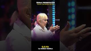 Última presentación de quotLa Gorda Fabiolaquot ¡Paz en su tumba 🕊️ sabadosfelices fabiola [upl. by Iorgos]