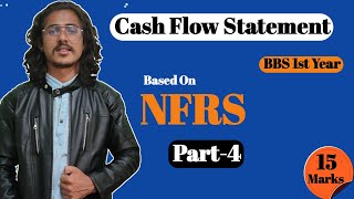 Cash Flow Statement as per NFRS  TU exam Solution 2077bbs 1st Year Cash flow [upl. by Eugirne]