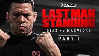 LAST MAN STANDING Diaz vs Masvidal  Episode 1  FULL EPISODE [upl. by Akemot421]