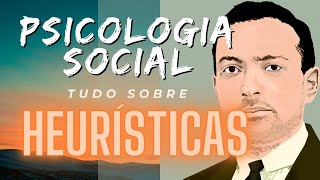 HEURISTICA COMPLETO  PSICOLOGIA SOCIAL RODRIGUES [upl. by Annaes]