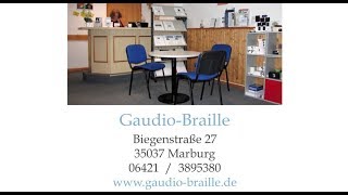 GaudioBraille  Ihr Fachmarkt für Hilfsmittel für blinde und sehbehinderte Menschen in Marburg [upl. by Aronal838]