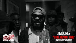 Jim Jones quotStill Reppin Timequot feat Rowdy Rebel Official Video [upl. by Suirradal733]