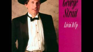 George Strait  Ive Come To Expect It From You [upl. by Janela]