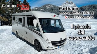 Carthago ccompactline I 143 LE il motorhome compatto che non teme il freddo [upl. by Nottnerb]