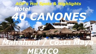 Hotel 40 Canones Mahahual  Mexico [upl. by Andryc421]