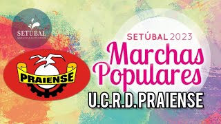 Marcha do Praiense  Marchas de Setúbal 2023 [upl. by Casper159]