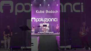 Kuba Badach  Letnie brzmienia 2024 koncerty2024 livemusic polskamuzyka kubabadach [upl. by Noram344]