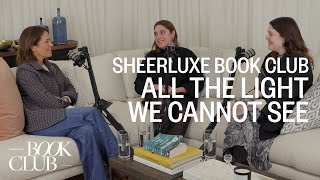 All The Light We Cannot See  SheerLuxe Book Club [upl. by Rudy]