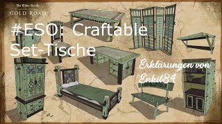 ESO Craftable SetTische kurz erklärt [upl. by Cordelia]