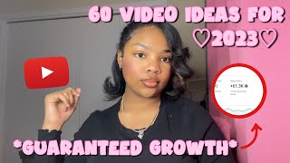 60 YouTube video ideas that will BLOW your channel up in 2023 guaranteed growth♡ [upl. by Anale]