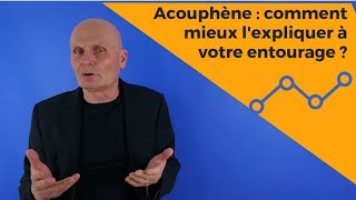 Acouphène  comment mieux lexpliquer à votre entourage [upl. by Barry]