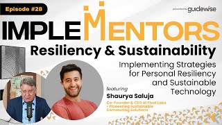 Shaurya Saluja  Implementing Resiliency and Sustainability for Entrepreneurs  Implementors 28 [upl. by Aicirt]