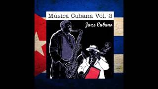 05 Ernán LópezNussa  Polkandson  Música Cubana Vol II Jazz Cubano [upl. by Cassandra]