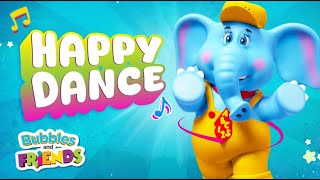 Happy Dance  Bubbles amp Friends  Brain Break  Dance For Kids [upl. by Chelsae345]