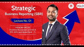 ACCA  Strategic Business Reporting SBR Lecture No 1 by Vishal Jain CA amp ACCA Member acca [upl. by Llenral]