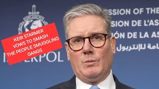 KEIR STARMER VOWS TO SMASH THE PEOPLE SMUGGLING GANGS [upl. by Devy]