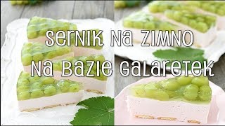 Sernik na zimno na bazie galaretek  Domowe Wypieki [upl. by Oesile]