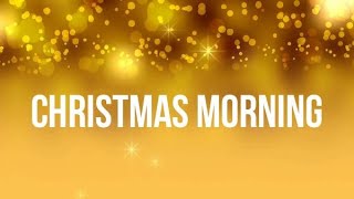 Christmas Morning Lyrics  The McClures  Christmas Morning [upl. by Marten747]