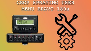 Crop Spraying  User Menu Setup  Bravo 180s [upl. by Romilly]