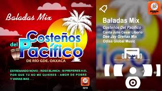 Baladas Mix  Costeños Del Pacífico  Canta Julio Cesar Liborio  Odisa Global Music [upl. by Licha]